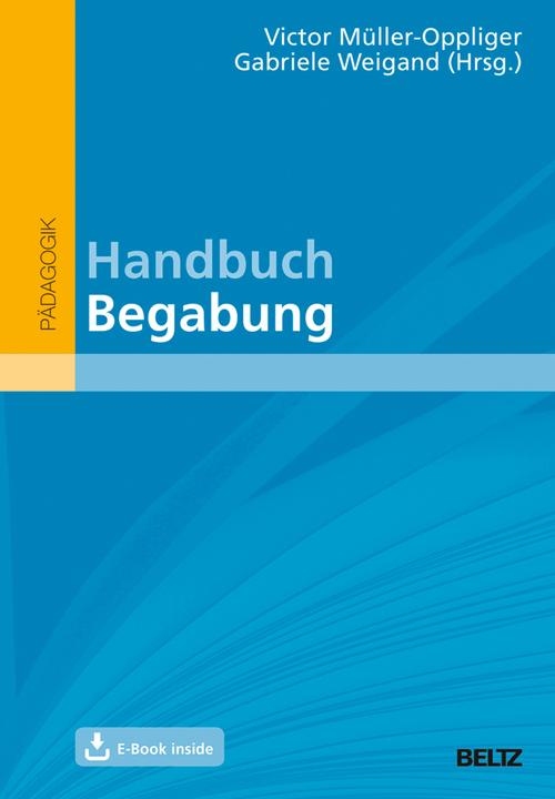 Immagine prodotto Handbuch Begabung (Tedesco, Gabriele Weigand, Victor Müller-Oppliger, 2021)