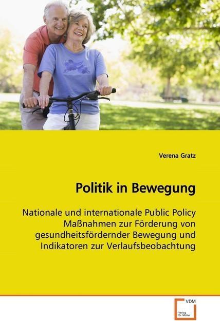 Produktbild Politik in Bewegung (Deutsch, Verena Gratz, 2009)