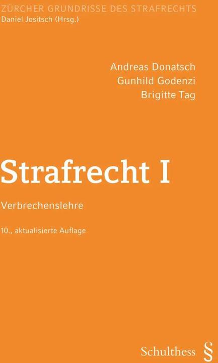 Produktbild Strafrecht I (PrintPlu§) (Deutsch, Andreas Donatsch, Brigitte Tag, Gunhild Godenzi, 2022)