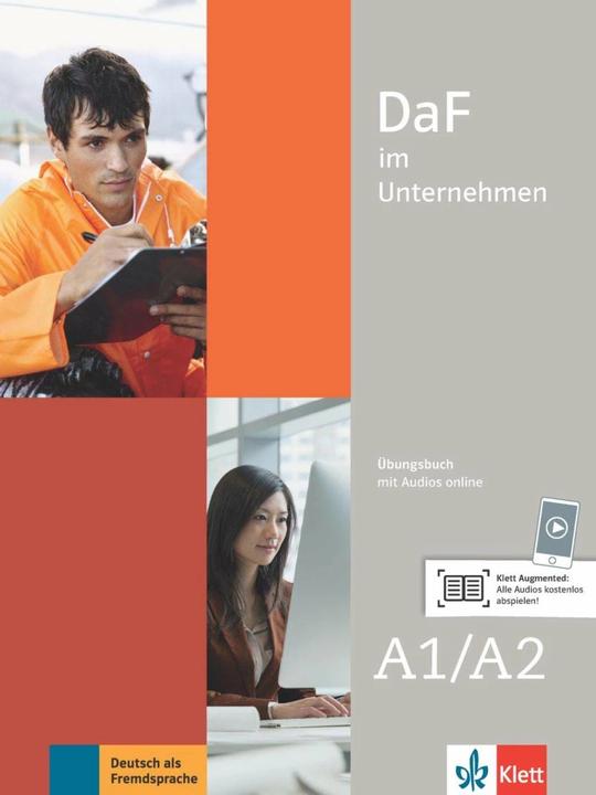 Produktbild DaF im Unternehmen A1-A2. Übungsbuch + Audiodateien online (Deutsch, Andreea Farmache, Viktoria Ilse, Regine Grosser, Daniela Schmeiser, Udo Tellmann, Claudia Hanke, Ilse Sander, Klaus Mautsch, 2016)