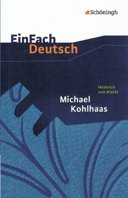 Actual product image Heinrich von Kleist: Michael Kohlhaas (German, Kreutz, Annegret, 2004)