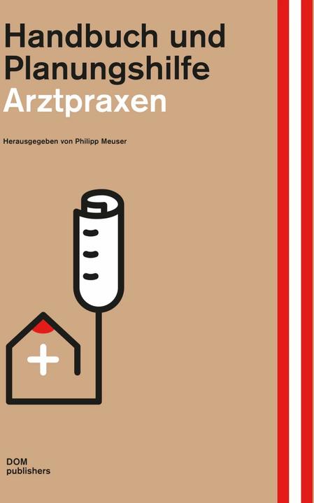 Immagine prodotto Arztpraxen. Handbuch und Planungshilfe (Tedesco, Franz Meuser, Klaus Labryga, Philipp, 2016)