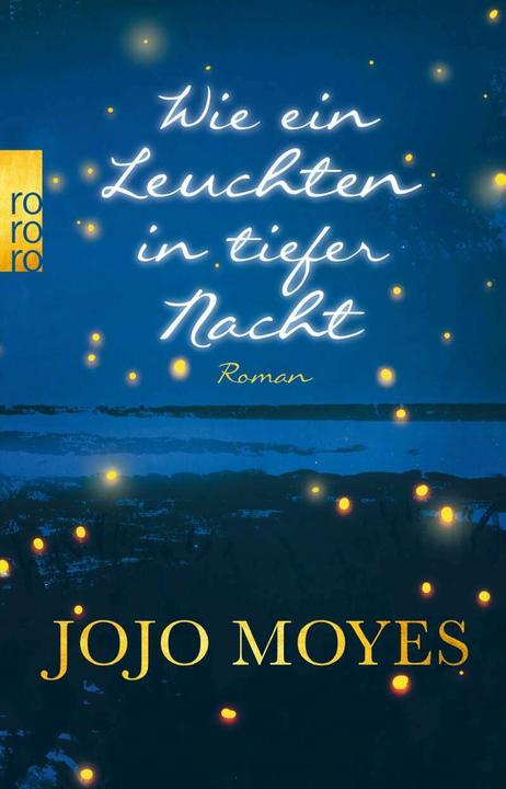 Image du produit Wie ein Leuchten in tiefer Nacht (Allemand, Jojo Moyes, 2020)