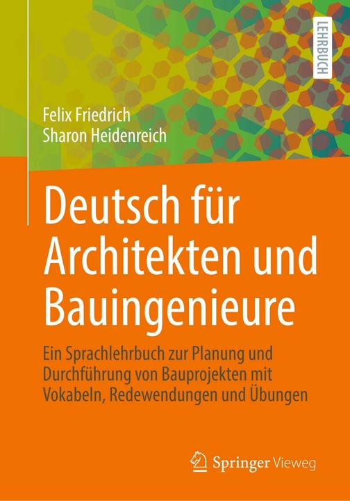 Produktbild Friedrich:Deutsch für Architekten und B (Deutsch, Sharon Heidenreich, Felix Friedrich, 2021)