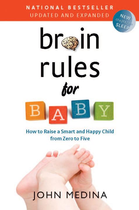 Produktbild Brain Rules for Baby (Updated and Expanded) (Englisch, John Medina, 2014)