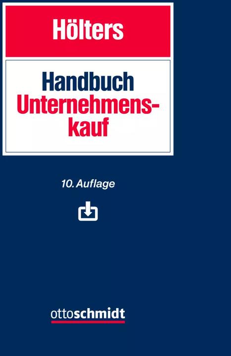 Actual product image Handbuch Unternehmenskauf (German, Martin Schulz, Wolfgang Hölters, Christian Lenckner, Ludwig Müller, Jürgen Beninca, 2022)