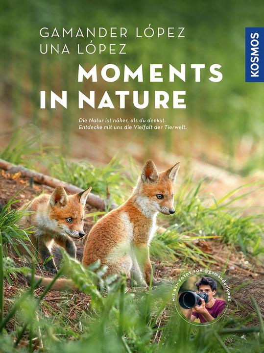 Produktbild Kosmos Moments in Nature (Deutsch, Una López, Gamander López, 2024)