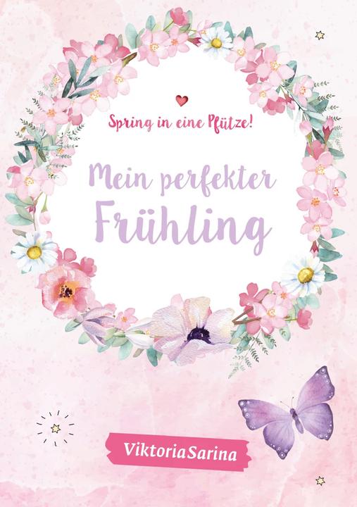 Produktbild Spring in eine Pfütze! Mein perfekter Frühling/ Mein perfekter Sommer. Wendebuch (Deutsch, Viktoriasarina, 2021)