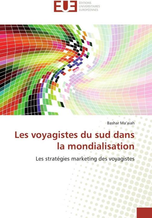 Produktbild Les voyagistes du sud dans la mondialisation (Bashar Ma'aiah, 2010)