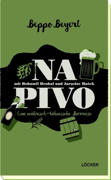 Actual product image Na Pivo mit Bohumil Hrabal und Jaroslav Hasek (German, Beppo Beyerl, 2016)