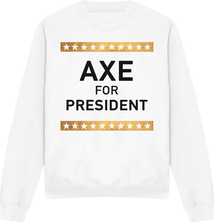 Billions Axe For President Sweatshirt