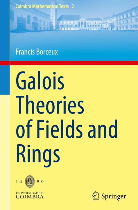 Valori nutrizionali e ingredienti Galois Theories of Fields and Rings (Inglese, Francis Borceux, 2024)