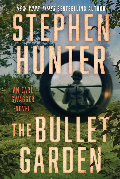 Actual product image The Bullet Garden (English, Stephen Hunter, 2023)