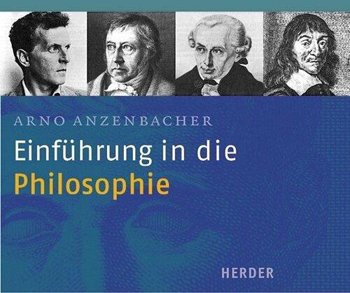 Produktbild Einführung in die Philosophie (Deutsch, Arno Anzenbacher, 2002)