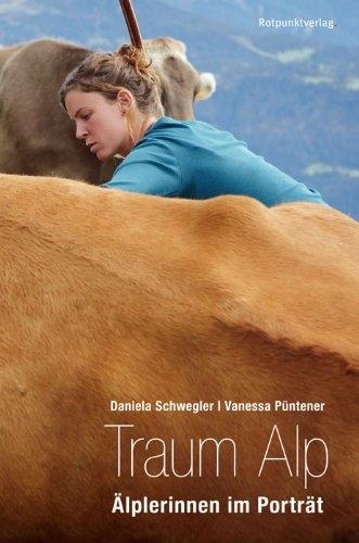 Image du produit Alpage de rêve (Allemand, Daniela Schwegler)