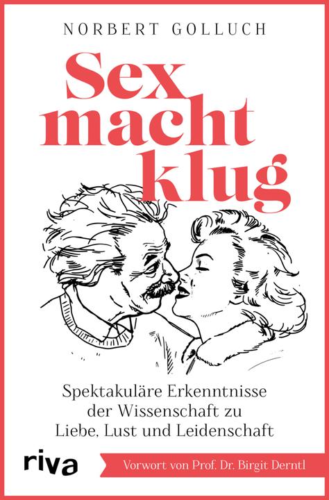 Produktbild Sex macht klug (Deutsch, Norbert Golluch, 2021)
