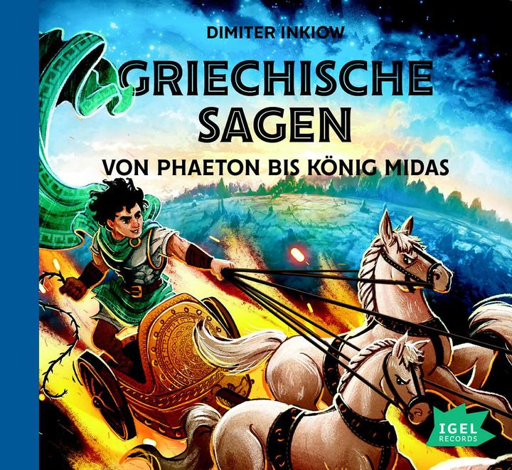 Produktbild Griechische Sagen II - Von Phaeton bis König Midas (Peter Kaempfe, Dimiter Inkiow, Max Meinzold, Susanne Inkiow, Ralf Kiwit, Deutsch)