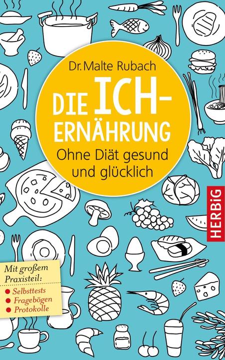 Immagine prodotto Die Ich-Ernährung (Tedesco, Malte Rubach, 2017)