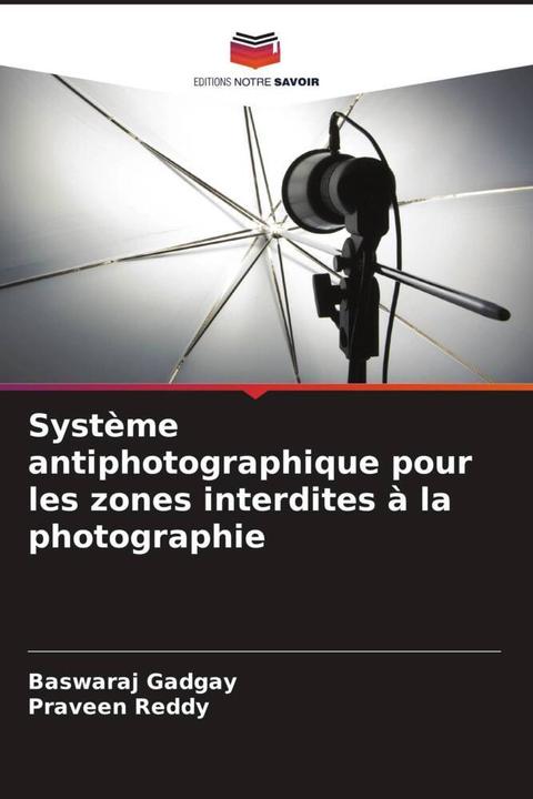 Actual product image Système antiphotographique pour les zones interdites à la photographie (Praveen Reddy, Baswaraj Gadgay, 2023)
