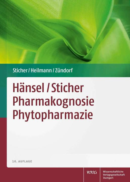 Hänsel/ Sticher Pharmakognosie Phytopharmazie (Allemand, Jörg Heilmann, Otto Sticher, Ilse Zündorf, 2014)