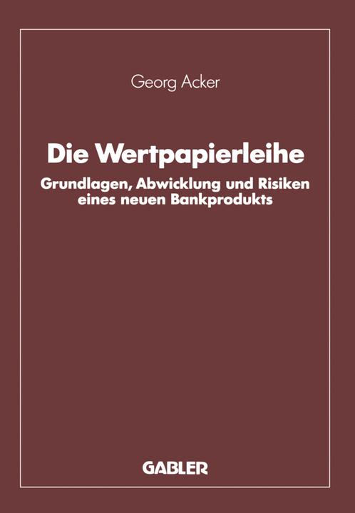 Produktbild Die Wertpapierleihe (Deutsch, Georg Acker, 2012)