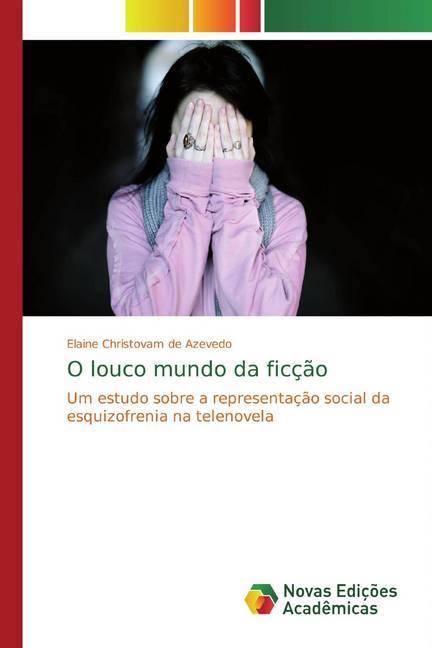 Produktbild O louco mundo da ficção (Elaine Christovam de Azevedo, 2019)