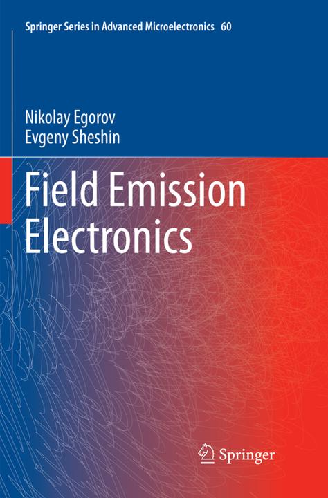 Produktbild Field Emission Electronics (Niederländisch, Nikolay Egorov, Evgeny Sheshin, 2018)