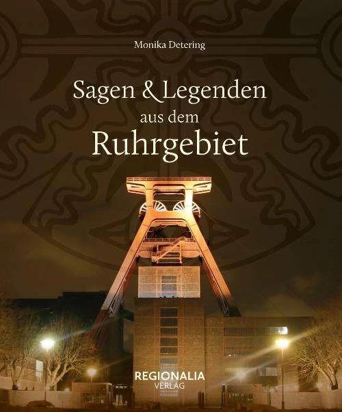 Actual product image Sagen und Legenden aus dem Ruhrgebiet (German, Monika Detering, 2024)
