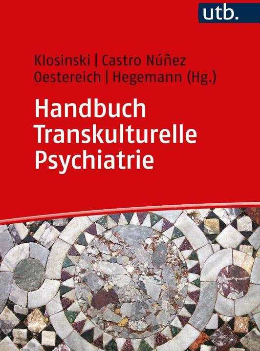 Actual product image Handbuch Transkulturelle Psychiatrie (German, Sandra Castro Núñez, Thomas Hegemann, Matthias Klosinski, Cornelia Oestereich, 2022)