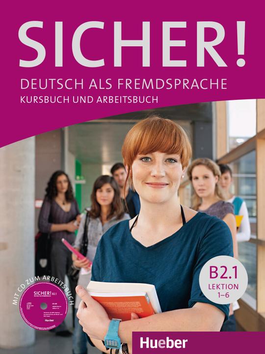 Produktbild Sicher! B2/1. Kurs- und Arbeitsbuch mit Audio-CD zum Arbeits (Deutsch, Michaela Perlmann-Balme, Susanne Schwalb, 2019)