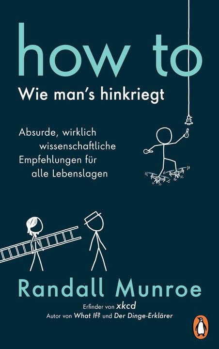 Produktbild HOW TO - Wie man's hinkriegt (Deutsch, Randall Munroe, 2019)