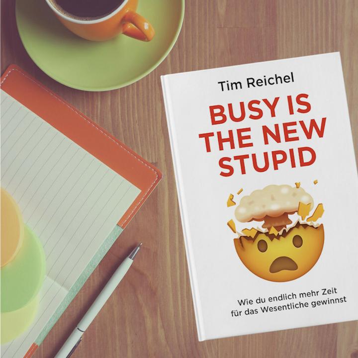 Actual product image Busy is the new stupid (German, Tim Reichel, 2020)