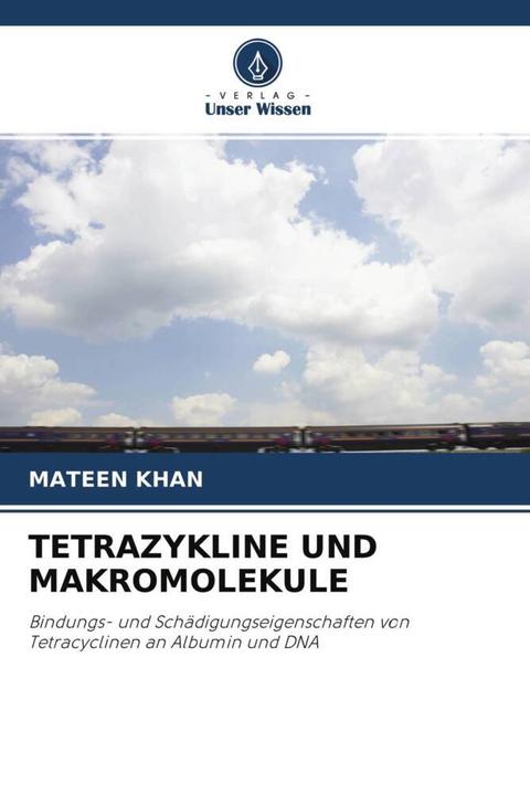 Immagine prodotto Tetrazykline Und Makromolekule (Mateen Khan, 2021)