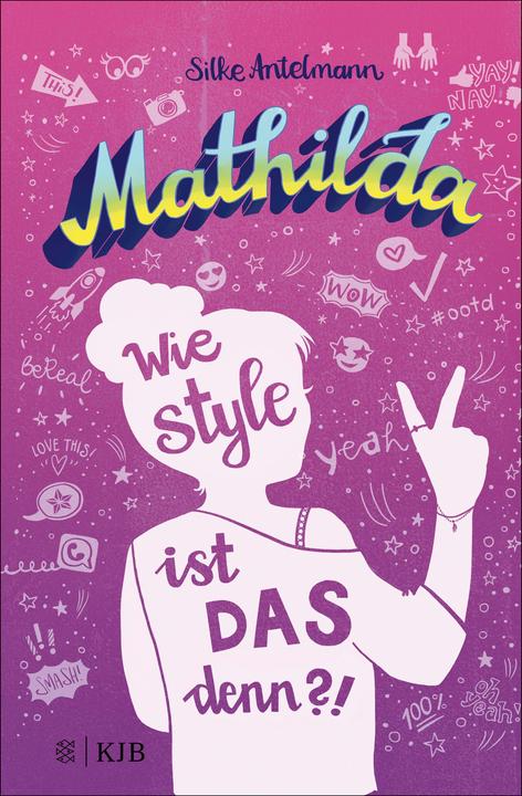 Produktbild Mathilda – Wie style ist das denn?! (Deutsch, Silke Antelmann, 2024)
