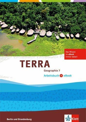 Immagine prodotto TERRA Geographie 7. Ausgabe Berlin, Brandenburg (Tedesco, Casa editrice Ernst Klett, 2017)