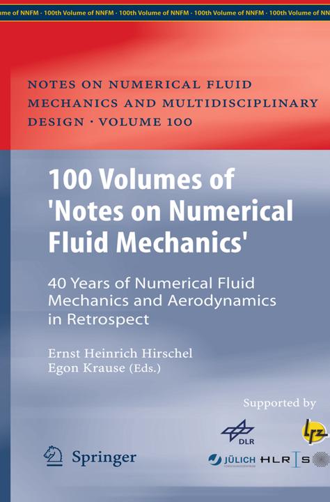 Produktbild 100 Volumes of 'Notes on Numerical Fluid Mechanics' (Ernst Heinrich Hirschel, Egon Krause, 2016)