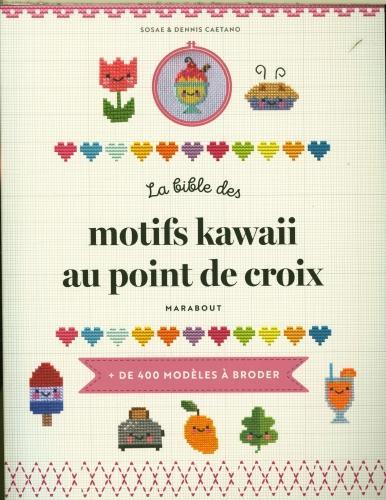 Immagine prodotto La bible des motifs kawaii au point de croix (Francese, Caetano Dennis, Caetano Sosae, 2024)