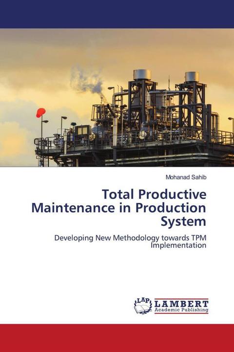 Actual product image Total Productive Maintenance in Production System (Mohanad Sahib, 2017)