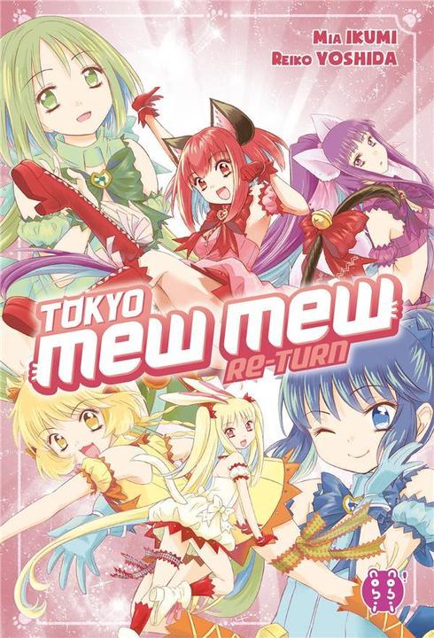 Produktbild PIKA Tokyo Mew Mew. Re-turn (Französisch, Yoshida Reiko, Ikumi Mia, 2022)