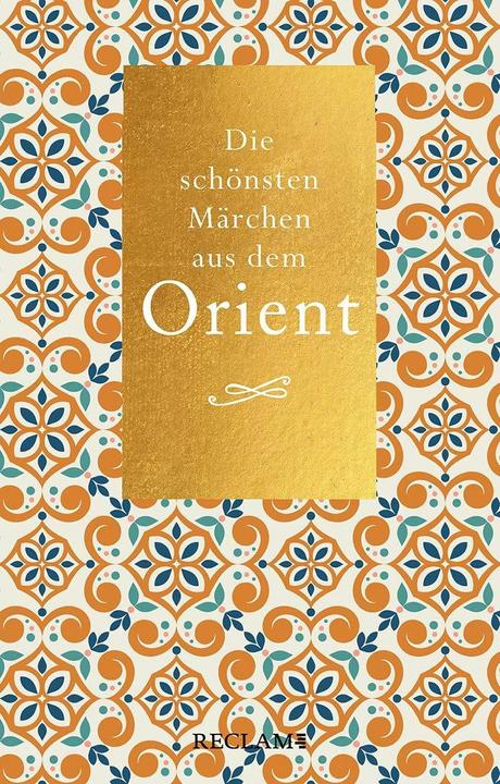 Produktbild Die schönsten Märchen aus dem Orient (Deutsch, 2023)