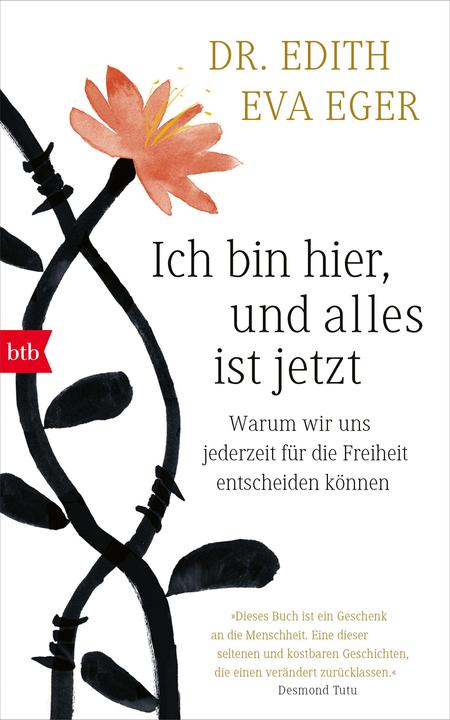Produktbild Ich bin hier, und alles ist jetzt (Deutsch, Edith Eva Eger, 2018)