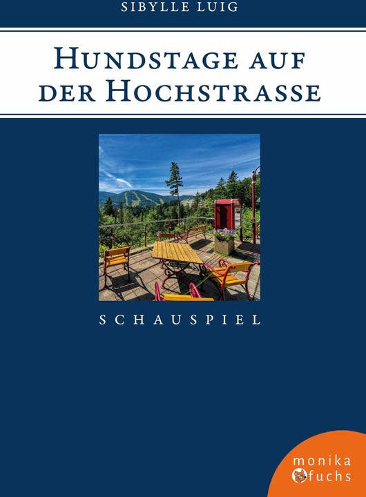 Hundstage auf der Hochstrasse (German, Sibylle Luig, 2023)