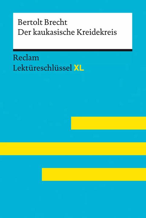 Actual product image Der kaukasische Kreidekreis von Bertolt Brecht: Lektüreschlüssel mit Inhaltsangabe, Interpretation (German, Wilhelm Borcherding, Bertolt Brecht, 2023)