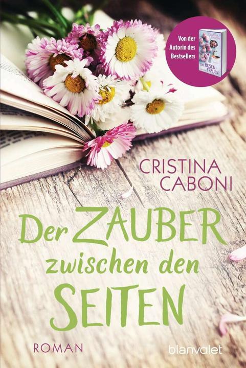 Produktbild Der Zauber zwischen den Seiten (Deutsch, Cristina Caboni, 2018)