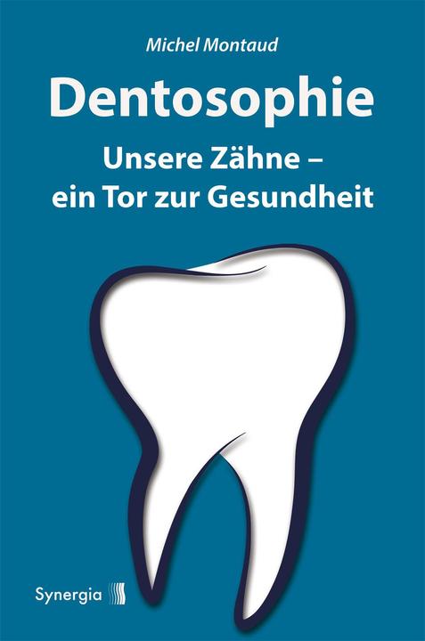 Produktbild Dentosophie (Deutsch, Michel Montaud, 2021)