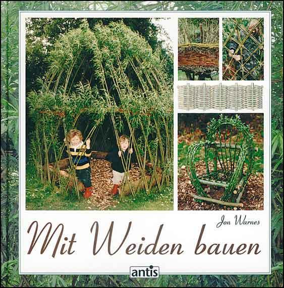 Produktbild Mit Weiden bauen (Deutsch, Jon Warnes, Eckard Teichert, 2018)