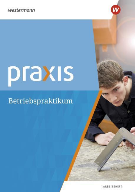Immagine prodotto Betriebspraktikum (Tedesco, Bettina, Eickelkamp, Anne/Pulkrabek, 2018)