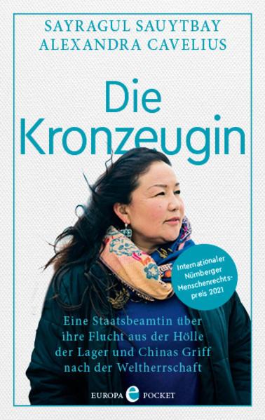 Produktbild Die Kronzeugin (Deutsch, Sayragul Sauytbay, Alexandra Cavelius, 2022)