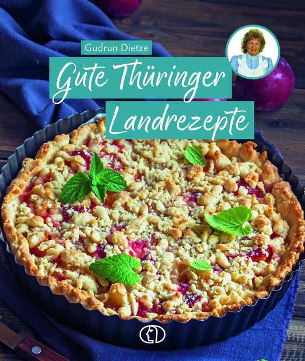 Image du produit Gute Thüringer Landrezepte (Allemand, Gudrun Dietze, 2022)