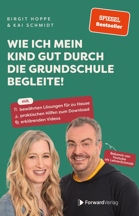 Forward Schmidt:Wie ich mein Kind gut durch die (Deutsch, Birgit Hoppe, Kai Schmidt, 2024)